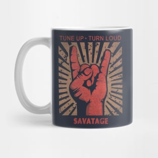 Tune up . Turn Loud Savatage Mug